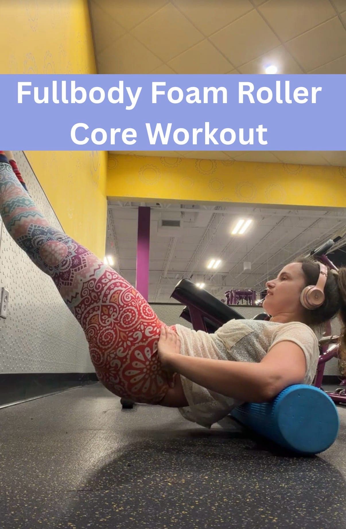 Fullbody Core Workout With A Foam Roller