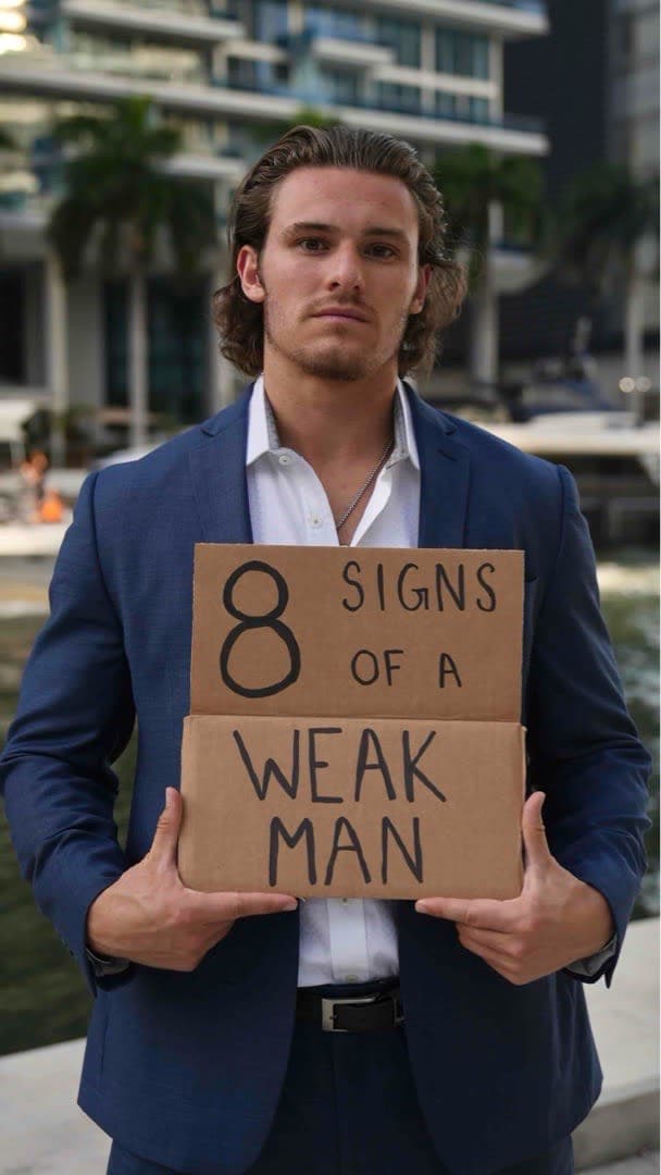 8 Signs of a Weak Man