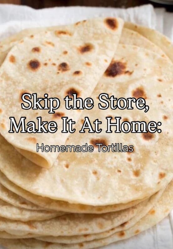 Homemade Tortillas