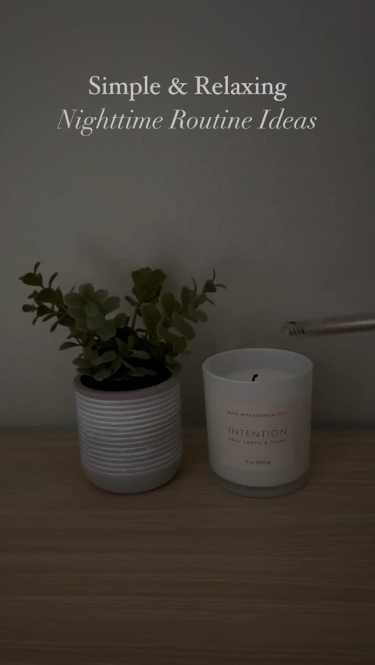 Relaxing night time routine ideas