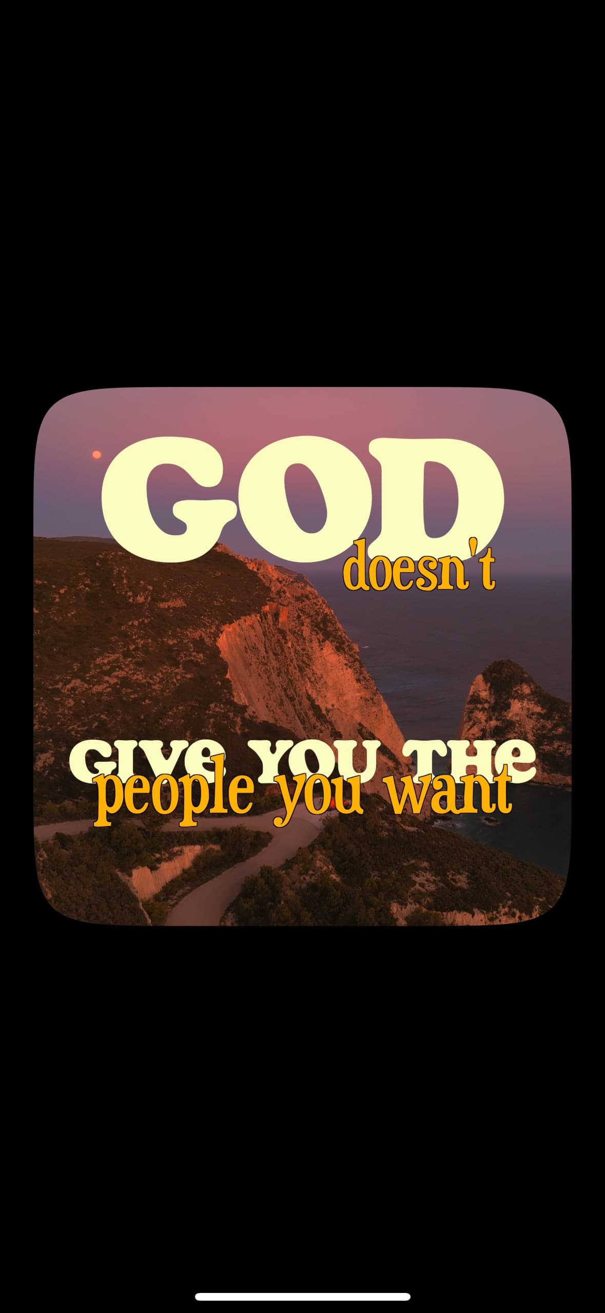 God sends the right people.