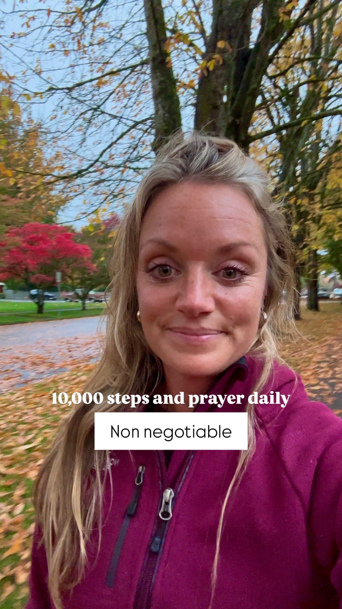10k+ steps and prayer daily