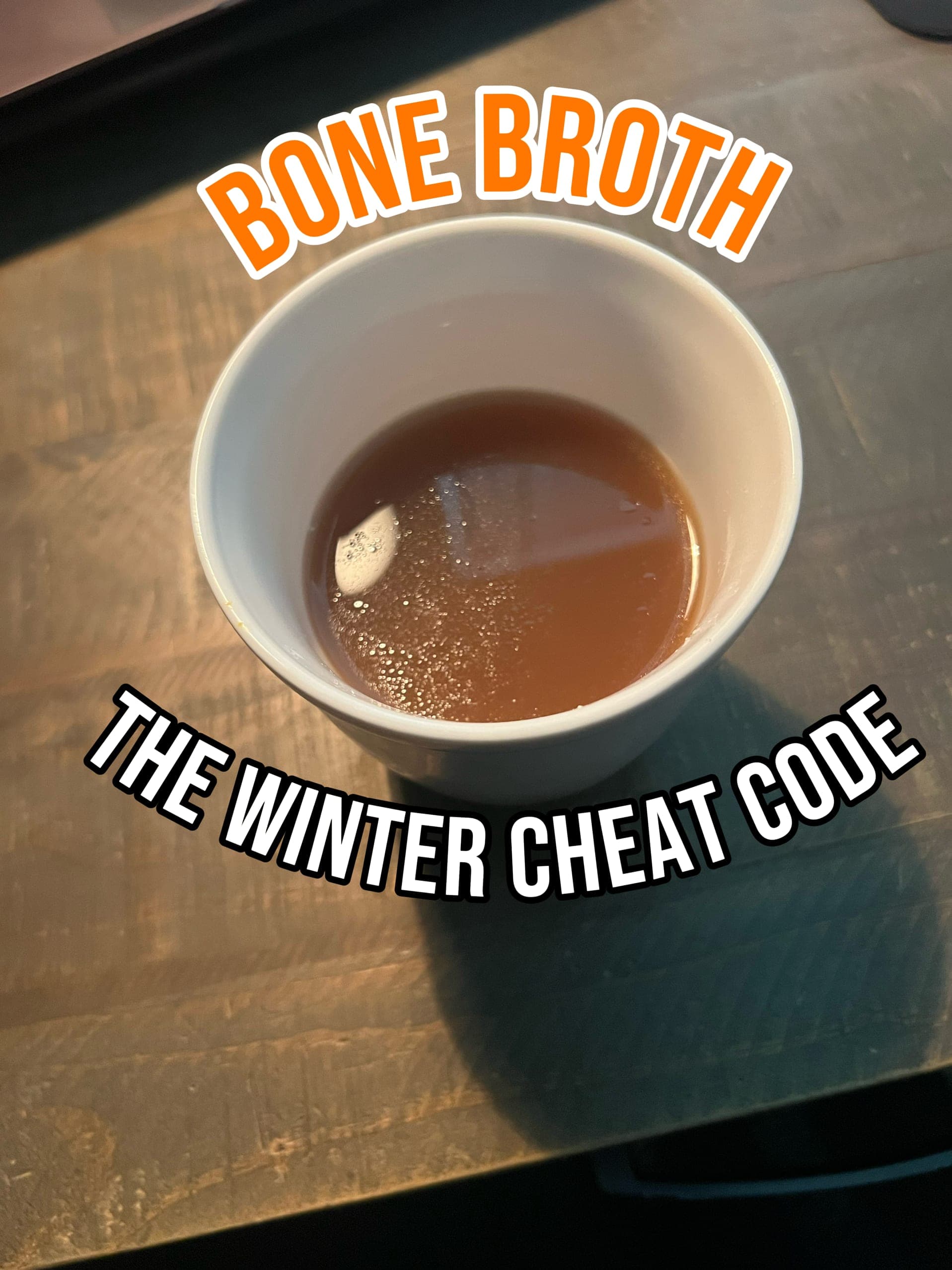 Bone broth = winter cheat code