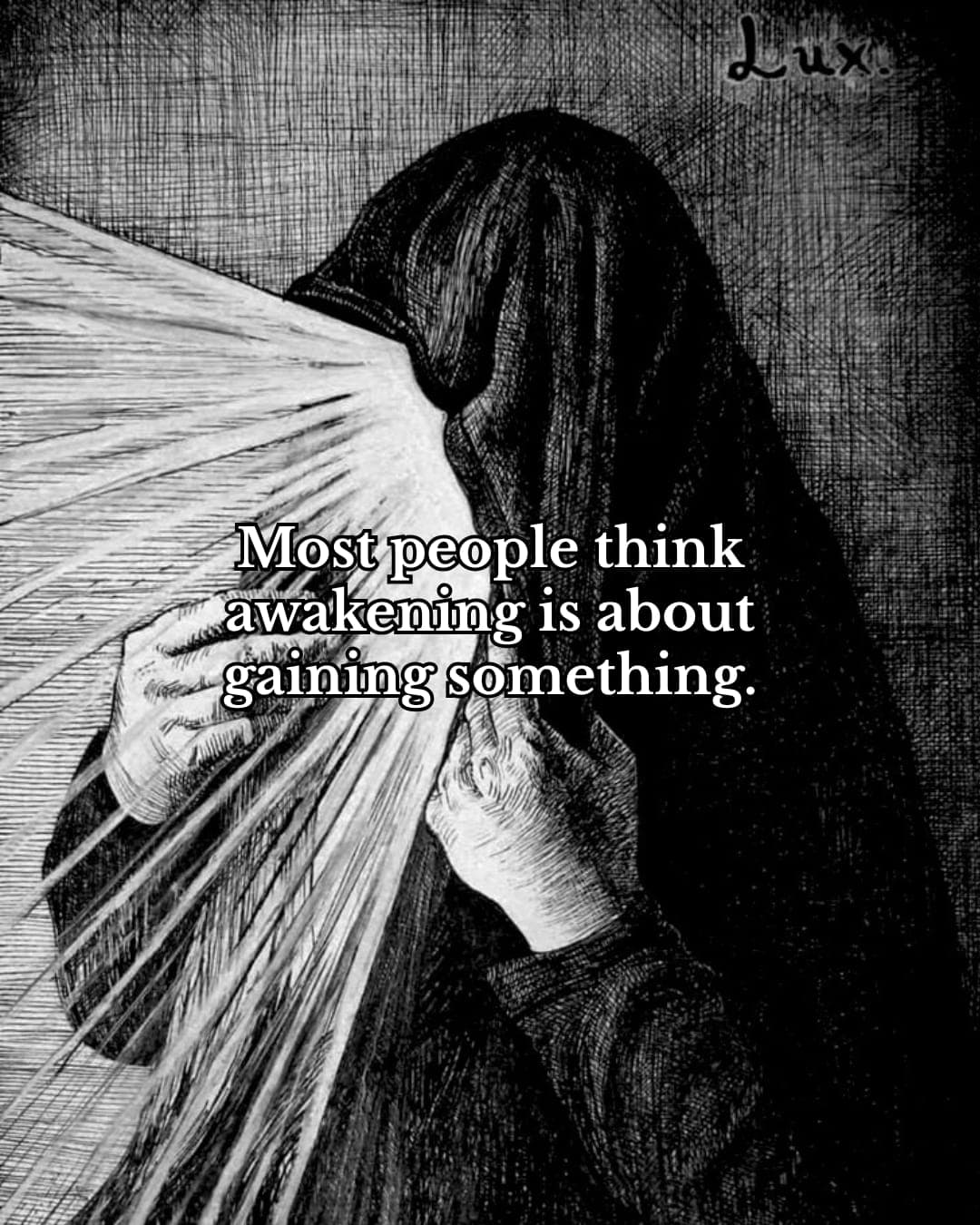 Awakening Isn’t About Becoming More