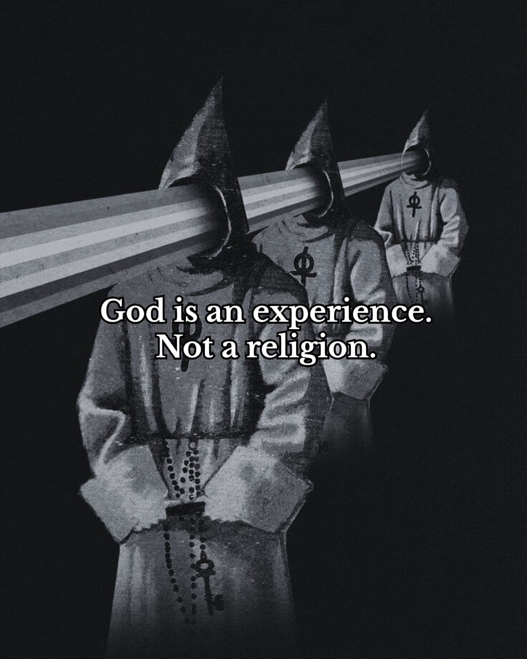 God Is Known Through Experience, Not Belief