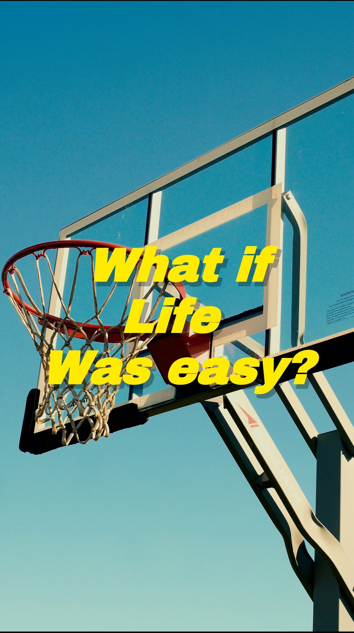 What if life was easy?