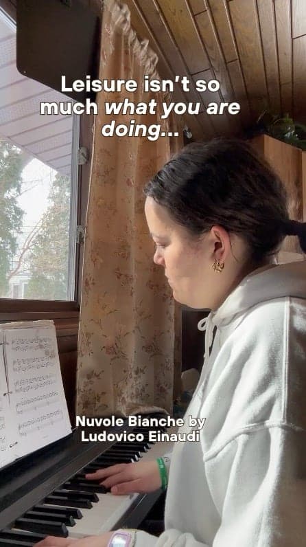 Leisure isn’t so much what you are doing…