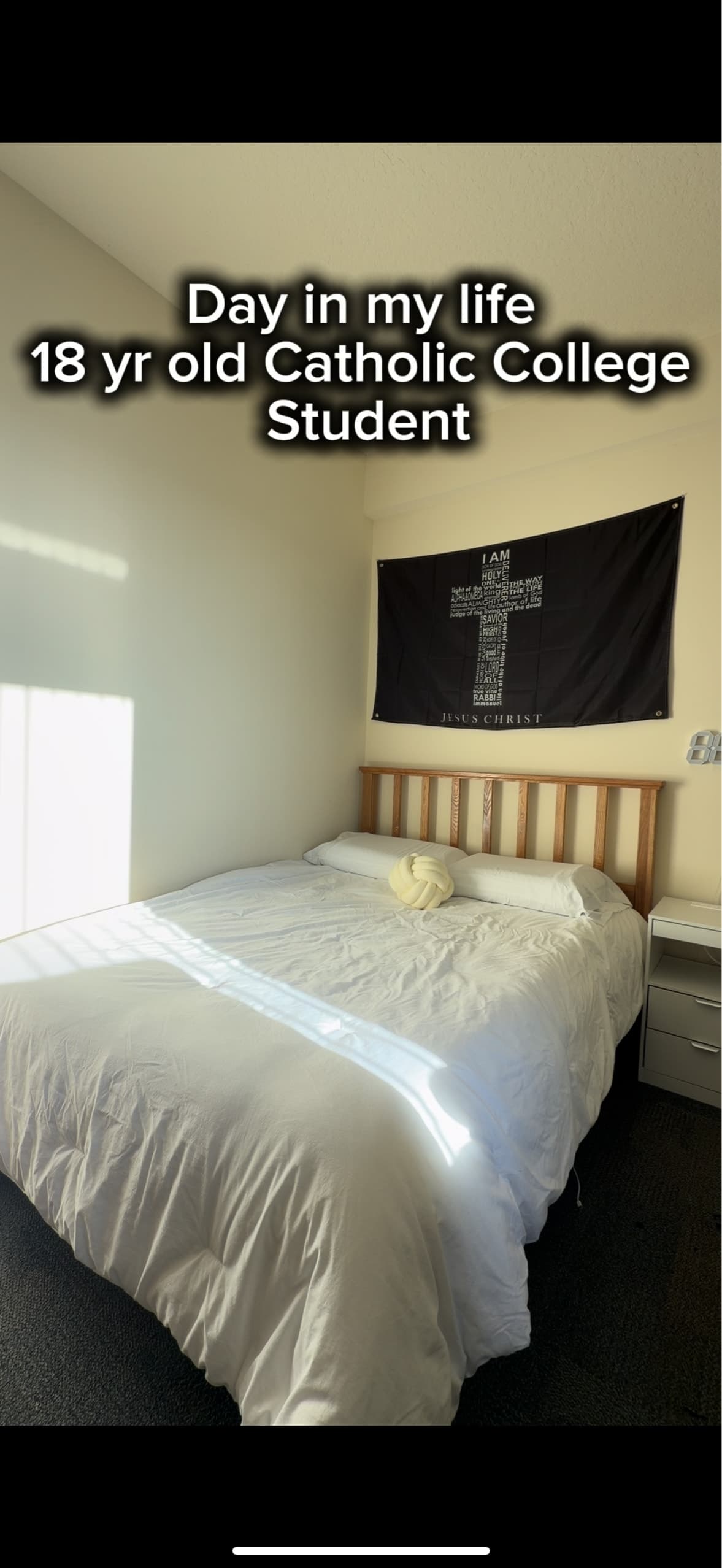 Day in my life 18 yr old Catholic College Student